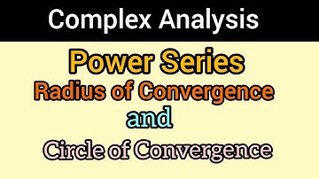 Radius of convergence of #powerseries #complexanalysis and Circle of convergence #maths #msc #bsc 