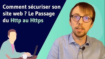 Comment sécuriser son site web ? Passage de Http à Https