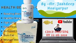 ALASKA OMEGA-3 ATOMY BENIFIT I LIVE CISCO WEBEX MEETING I BY JASDEEP HOSIYARPUR I CORE LEADER ATOMY