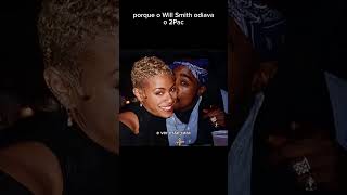 Porque o Will Smith Odeia o 2Pac