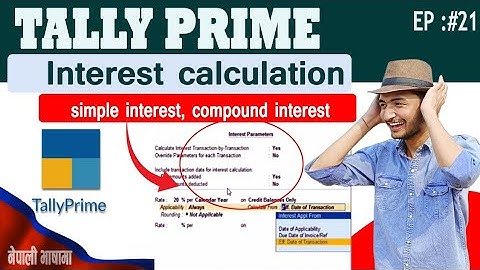 Mastering Interest Calculation in Tally Prime: Essential Tips and Tricks | Technology Facts and News
