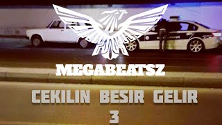 Megabeatsz - Çəkilin Bəşir Gəlir Remix 3 Ft Vüqar Biləcəri 