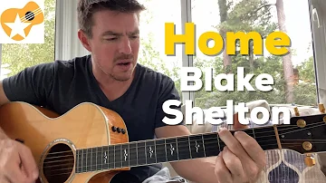 Home | Blake Shelton | Beginner Guitar Lesson