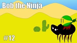 Bob the Ninja: Tarantula Adventure