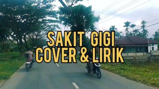 SAKIT GIGI - MEGGI.Z | Cover   Lirik | SUCI AGUSTIN