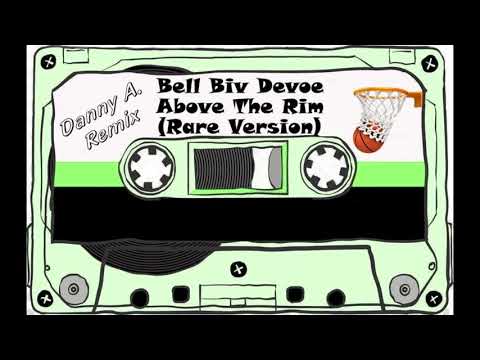 Bell Biv Devoe  - Above The Rim (Rare Version)