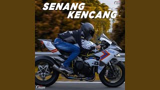 Download Lagu Senang Kencang MP3