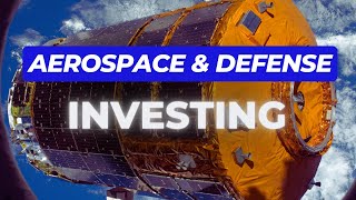 Strategic Investments in Aerospace & Defense Industry - Part 1