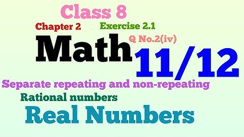 Terminating and Non Terminating Decimals|math class 8 ch 2 ex 2.1 q 2|real number@Mathematician.