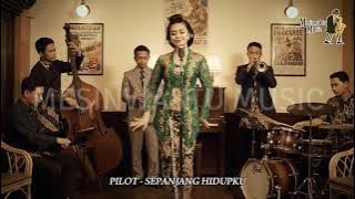 PILOT - SEPANJANG HIDUPKU | JAZZ VERSION | 40'S, 50'S JAZZ KLASIK | LAGU POP INDONESIA VERSI JAZZ