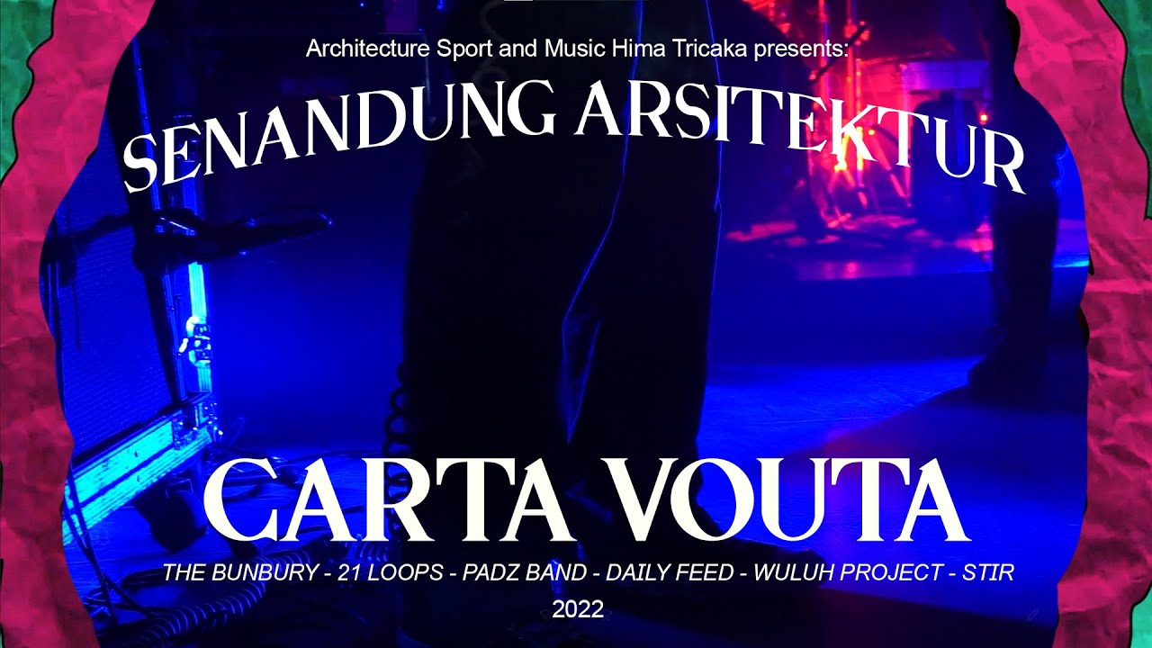 Senandung Arsitektur 2022 - Carta Vouta Senandung Arsitektur 2022 - Carta Vouta