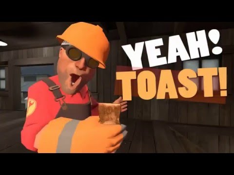Team Fortress 2 Yeah Toast!