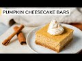 PUMPKIN CHEESECAKE BARS