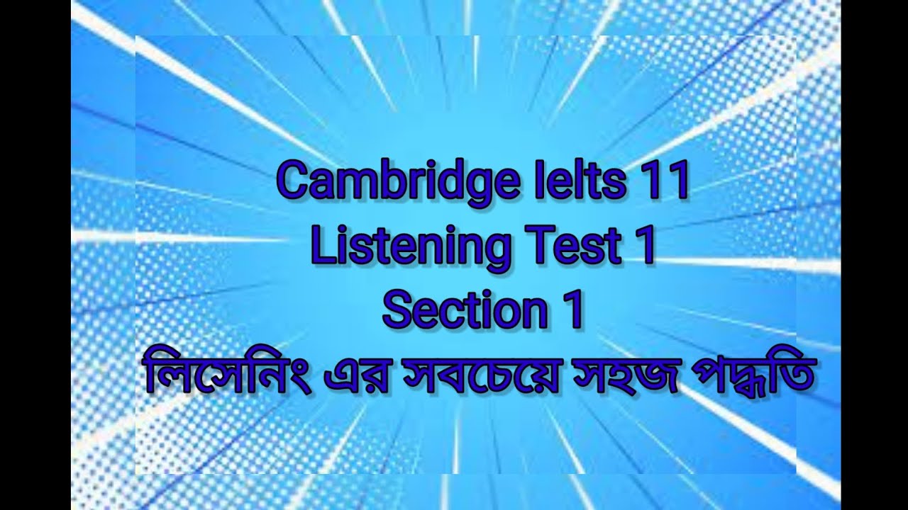 Cambridge Ielts 11, Listening Test 1, Section 1 - YouTube