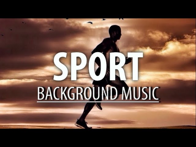 Sport background music Royalty Free class=