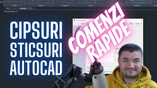 Cipsuri si Sticsuri. Comenzi Rapide in Autocad