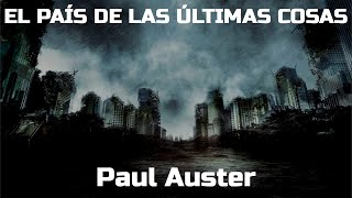 El país de las últimas cosas, de Paul Auster