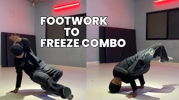 Basic Footwork To Freeze Combo by Bimal Rana | Bboy tutorial
