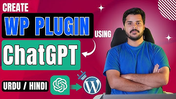 How to Create a WordPress Plugin with ChatGPT | Step-by-Step Guide