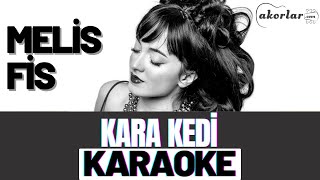 Melis Fis - Kara Kedi KARAOKE Resimi