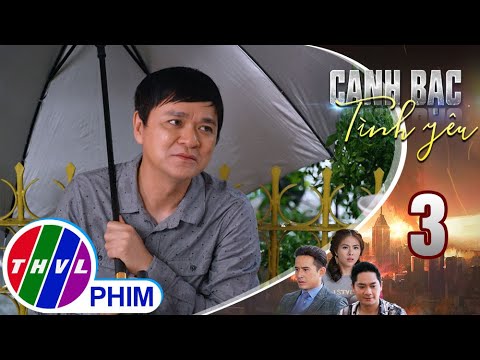 Video Canh bạc tình yêu - Tập 3[2]: Ông Phát ray rứt cho... - youtube