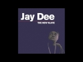 Jay Dee / The New Slave