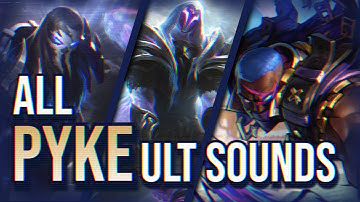 All Pyke Ult Sounds/Musics | Up to SoulFighter | League of Legends