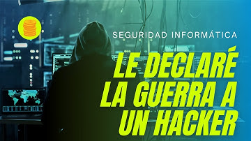 Le declaré la guerra a un "hacker" | Seguridad Informática | Hacking Ético | Matías Vergara
