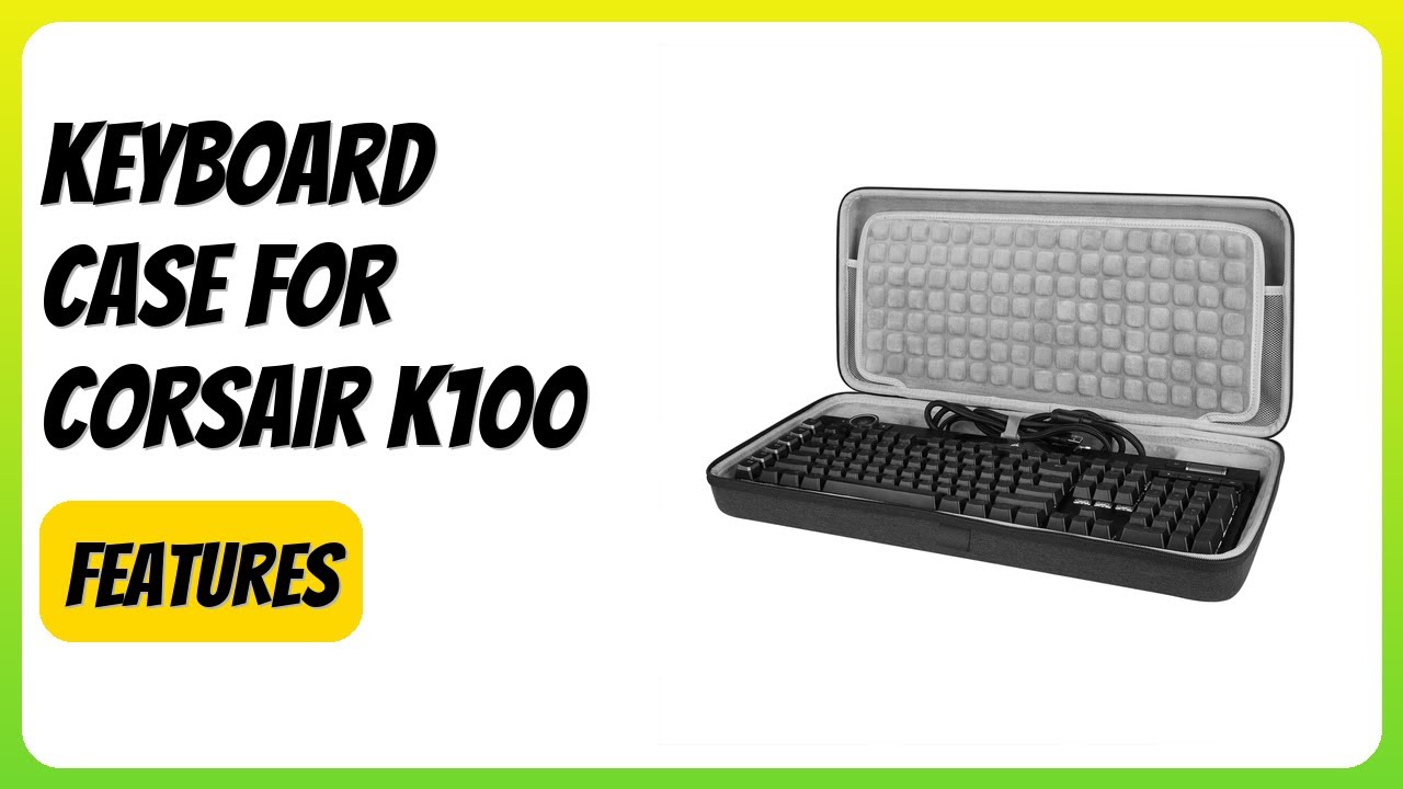 REVIEW (2025): Keyboard Case for Corsair K100. Features.