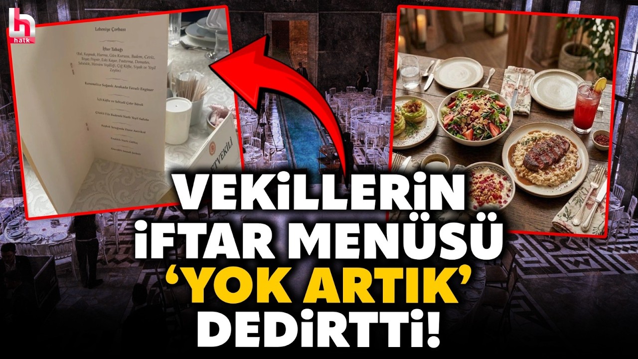 Meclis'teki iftar menüsünü gören 'Yok artık' dedi! CHP ve İYİ Parti'nin katılmadığı iftarda...