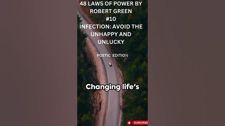 48 LAWS OF POWER BY ROBERT GREEN #10  INFECTION AVOID THE UNHAPPY AND UNLUCKY