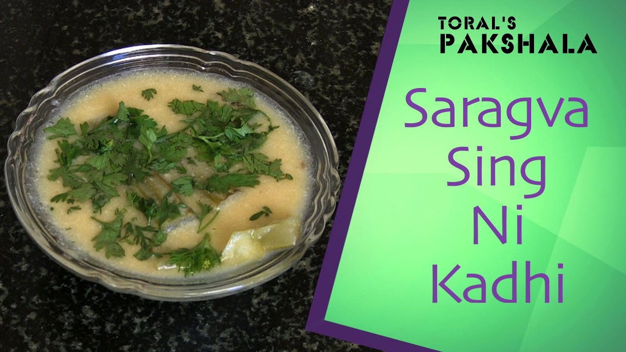 Saragva Sing Ni Kadhi (Drumsticks Curry) By Toral || Toral