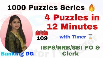 4 Puzzles in 12 Minutes with Timer l Day-109 l IBPS/RRB/SBI PO/Clerk 2021 l Divya Gupta | Bank Exam