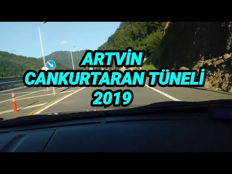 Artvin Cankurtaran Tuneli 2019