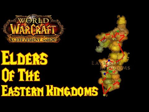 WoW Achievement Guide - Elders of Eastern Kingdoms