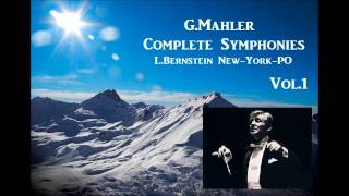 G.Mahler Complete Symphonies Vol.1 [ L.Bernstein New-York-PO ] (1961~66)