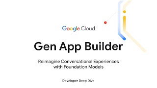 Building a conversational bot with Google Cloud Gen App Builder screenshot 3