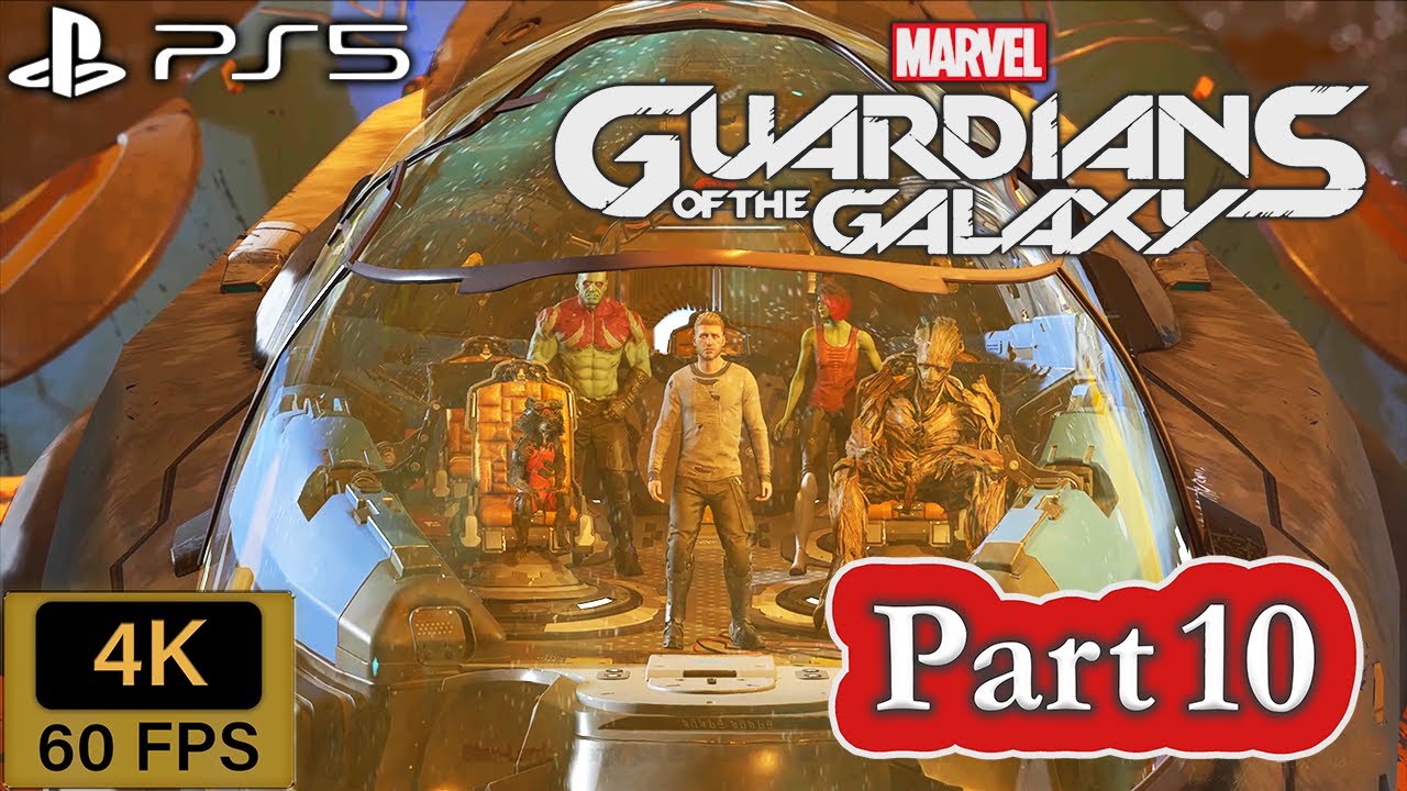 Marvel's Guardians of the Galaxy Gameplay Walkthrough 4K 60fps PART 10 ...