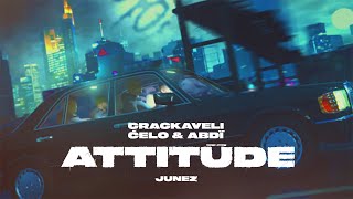 Crackaveli x Celo &amp; Abdi x Junez - Attitüde (prod. von Jurij Gold &amp; Falconi) [Official Audio]