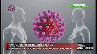 Ana Haber-İsviçrede Koronavirüs Alarmı 25.02.2020 K Avrupa