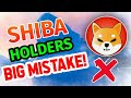 Shiba Holders Big Mistake! Shiba price prediction || Shiba inu news today