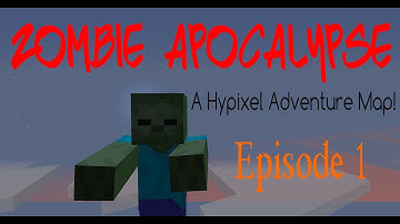 Minecraft Zombie Apocalypse Episode 1 (hypixel Adventure Map)