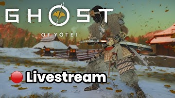 LIVE🔴 Lethal Difficulty Playthrough Continues | Ghost of Yotei
