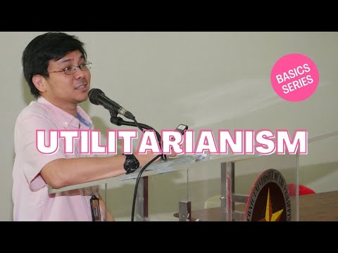 Utilitarianism (Panimulang Lektura)