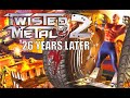 Twisted metal 2  26 years later