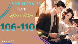 The Royal cute wife ki new lovely Hindi romantic.  story in Hindi  chapter 106/110
