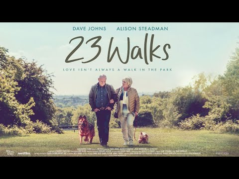 23 WALKS Official Trailer (2020) Alison Steadman