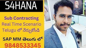 Subcontracting Process in S4HANA MM-SAP MM Course in telugu-SAP MM Training in telugu-SAP MM telugu