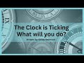 The Clock is Ticking