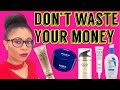 Products you shouldn’t waste your money on